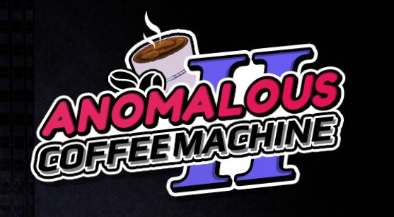 《异常咖啡机2/Anomalous Coffee Machine 2》下载