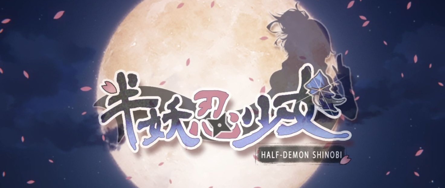 《半妖忍少女|Half Demon Shinobi》